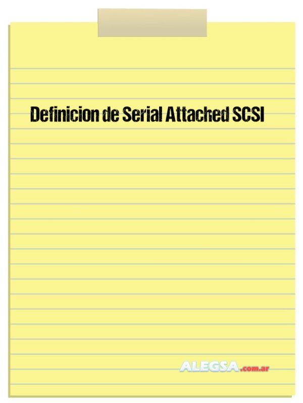 Definición de Serial Attached SCSI