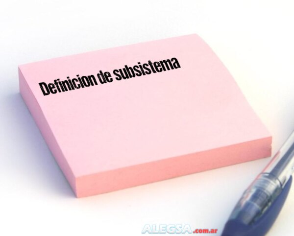 Definición de subsistema