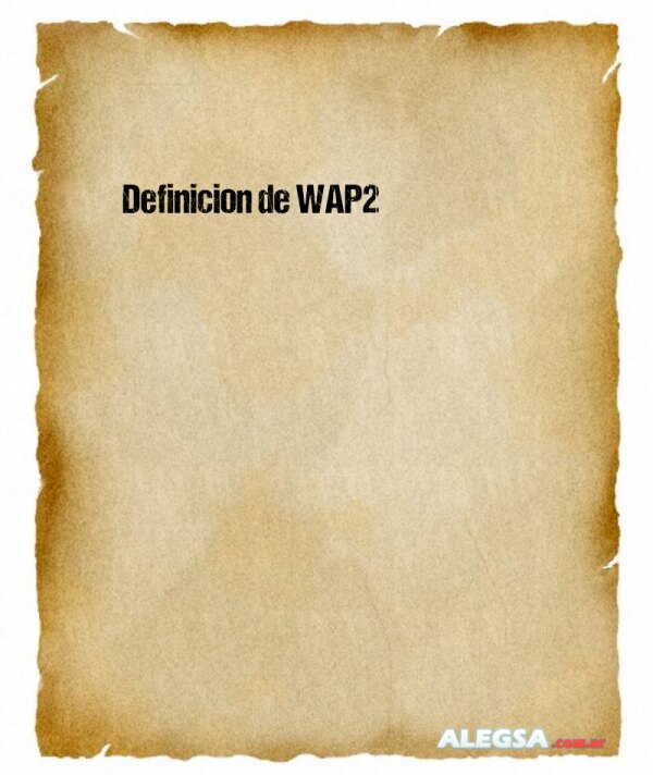 Definición de WAP2