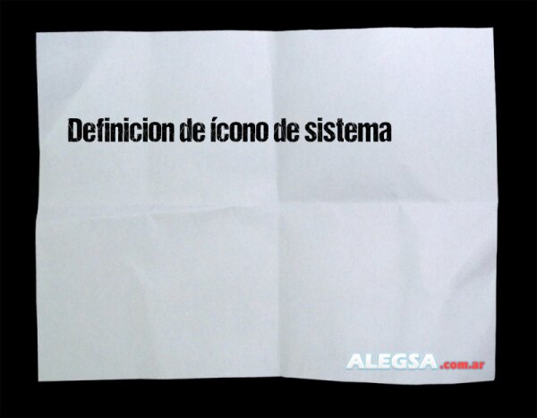 Definición de ícono de sistema