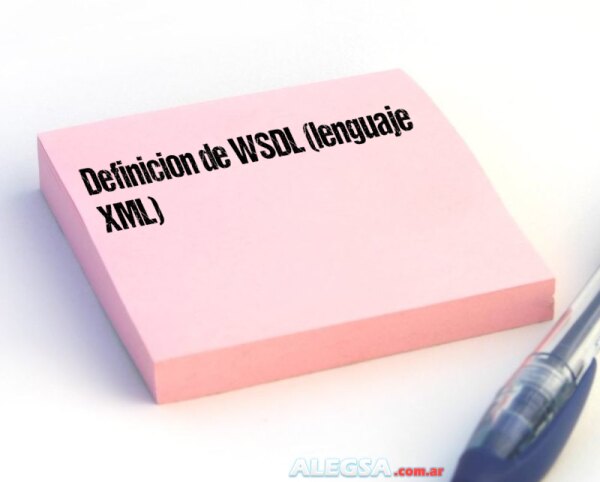 Definición de WSDL (lenguaje XML)