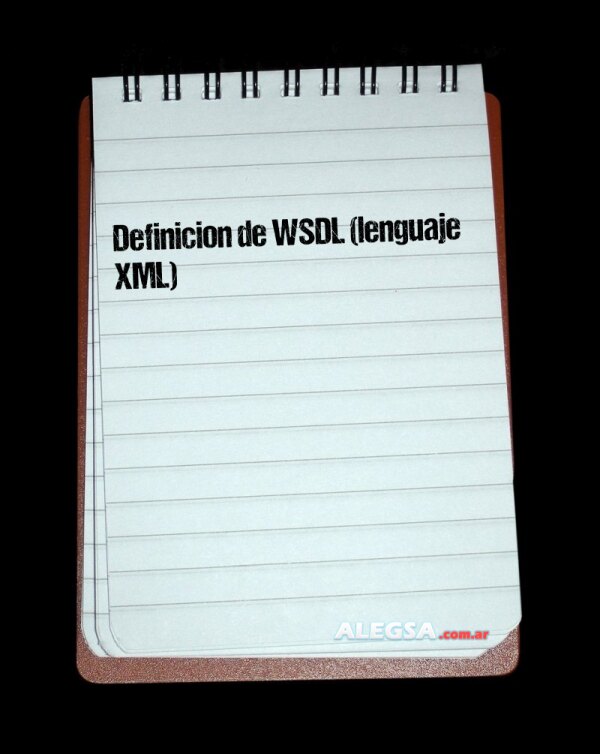 Definición de WSDL (lenguaje XML)