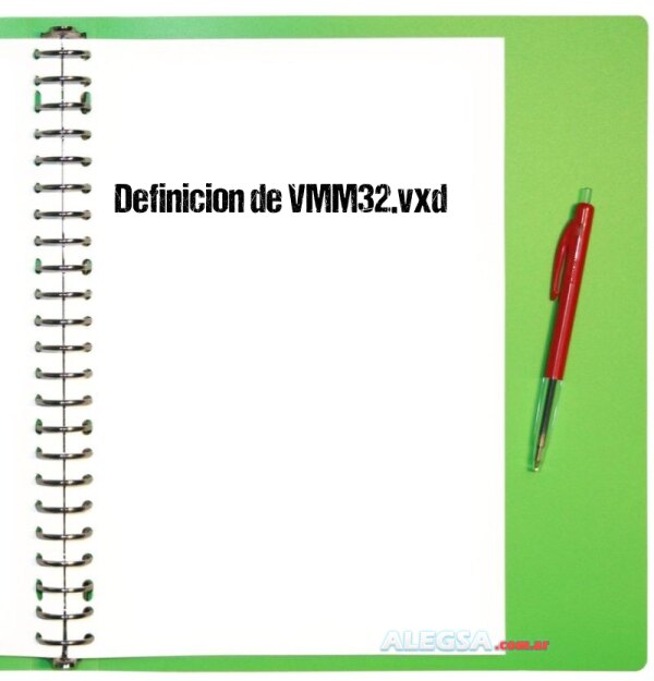 Definición de VMM32.vxd