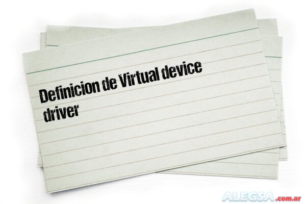 Definición de Virtual device driver