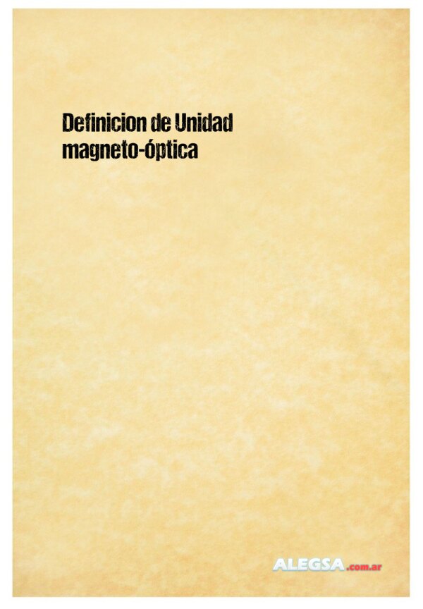 Definición de Unidad magneto-óptica