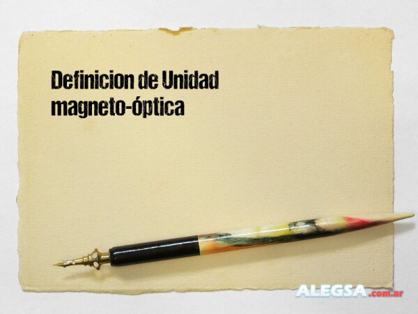 Definición de Unidad magneto-óptica