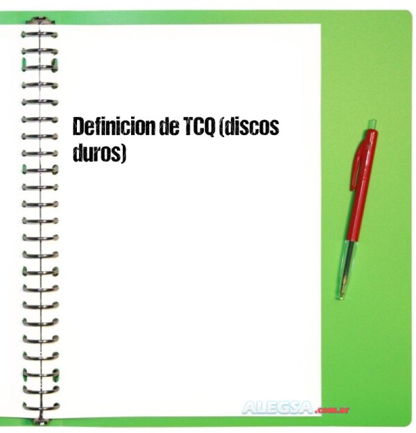 Definición de TCQ (discos duros)