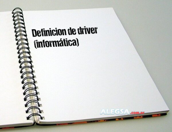 Definición de driver (informática)