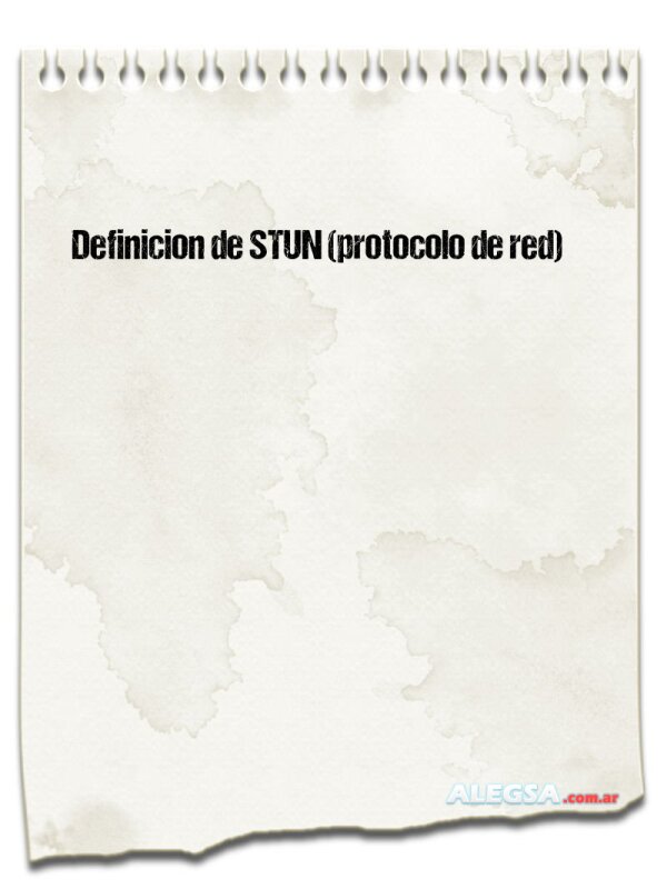 Definición de STUN (protocolo de red)