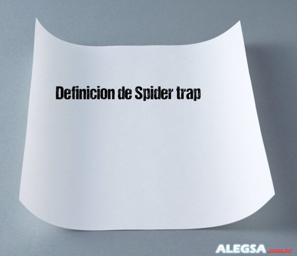 Definición de Spider trap