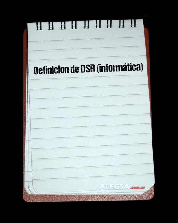 Definición de DSR (informática)