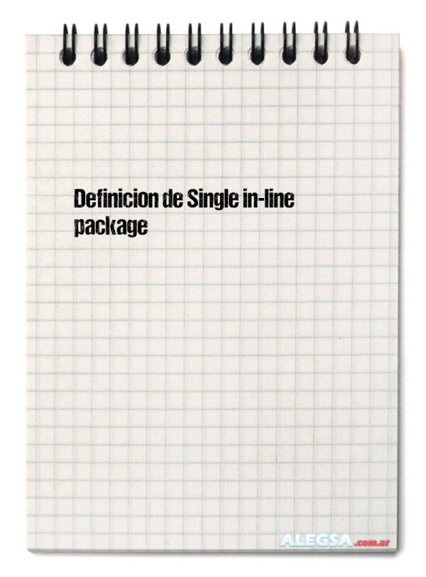 Definición de Single in-line package