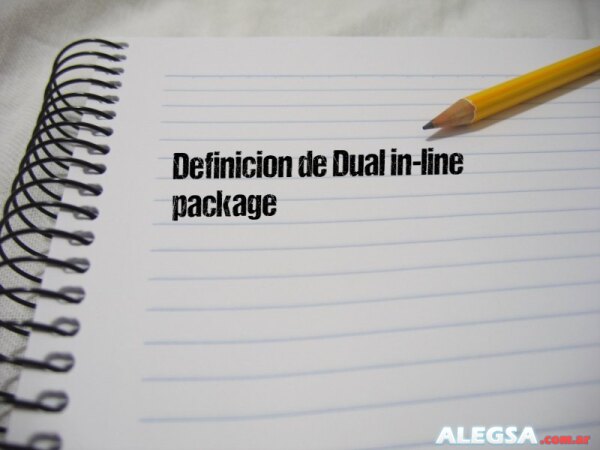 Definición de Dual in-line package