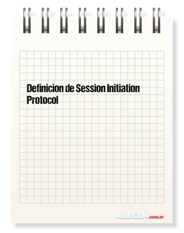 Definición de Session Initiation Protocol