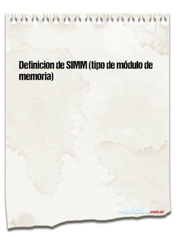 Definición de SIMM (tipo de módulo de memoria)