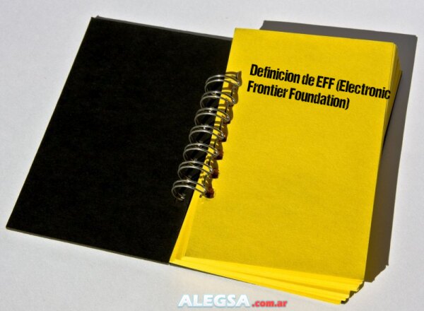Definición de EFF (Electronic Frontier Foundation) 