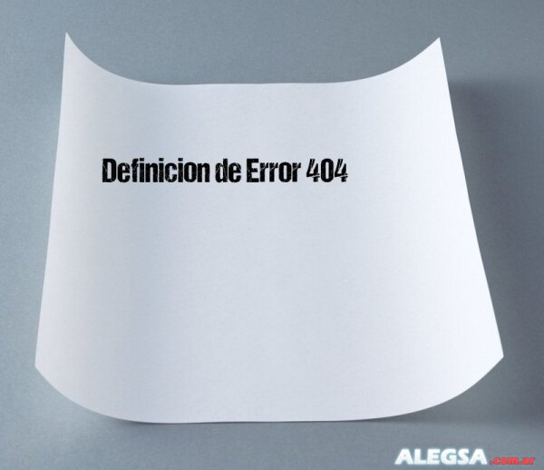 Definición de Error 404