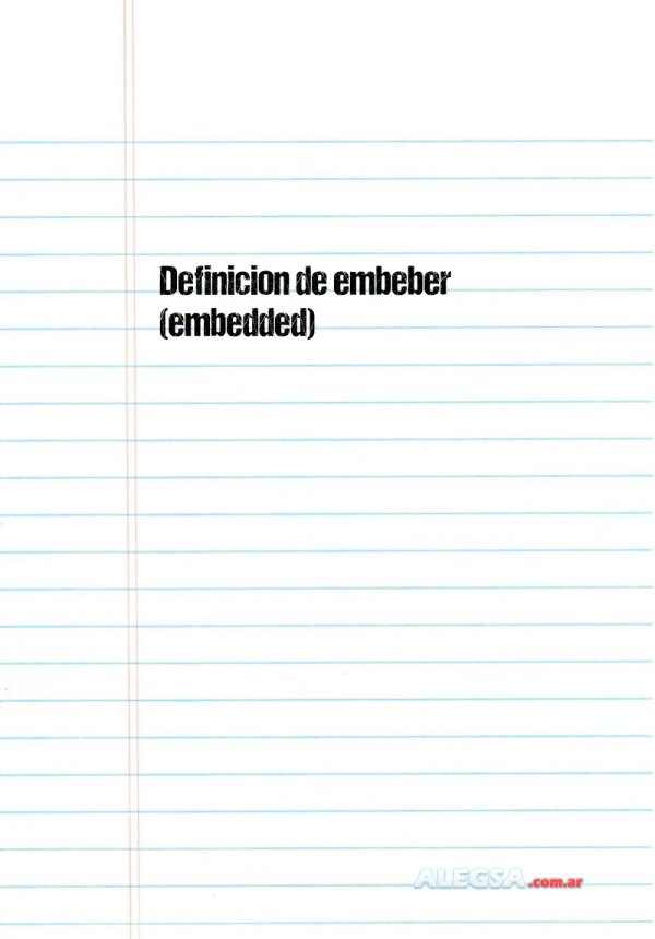 Definición de embeber (embedded)