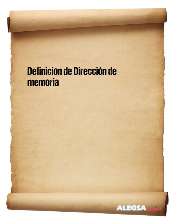 Definición de Dirección de memoria