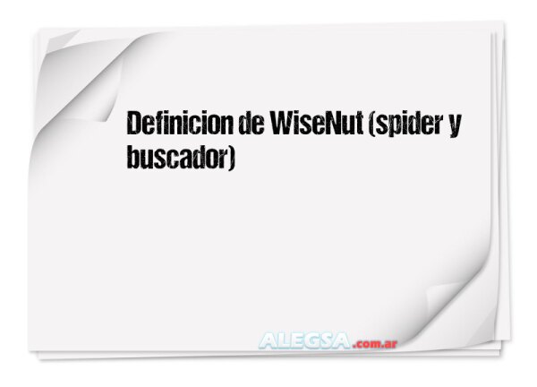 Definición de WiseNut (spider y buscador)