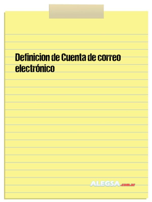 Definición de Cuenta de correo electrónico