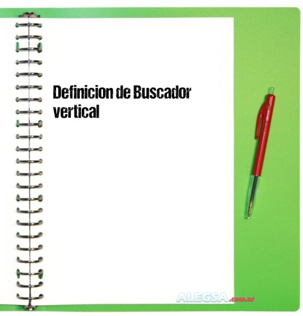 Definición de Buscador vertical