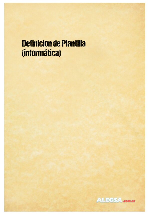 Definición de Plantilla (informática)