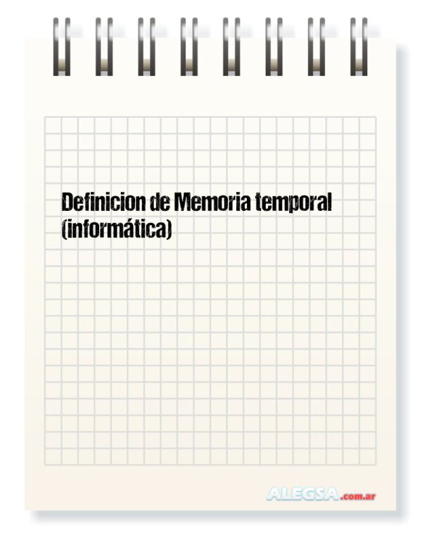Definición de Memoria temporal (informática)