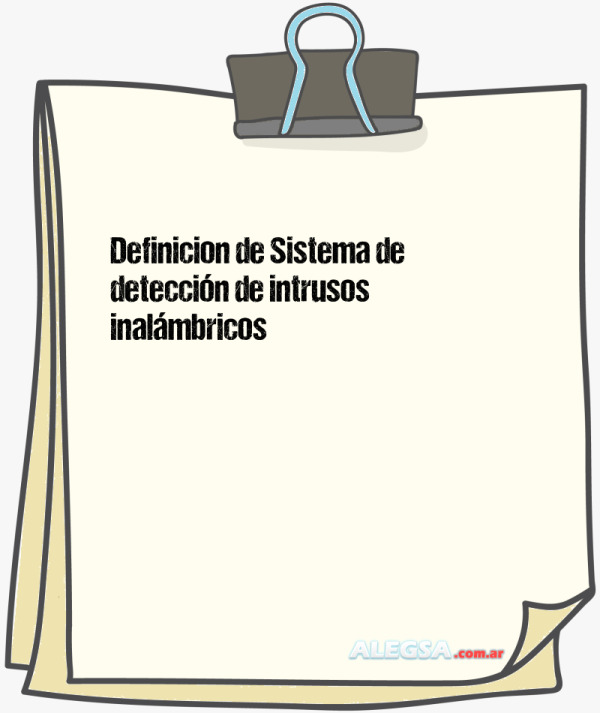 Definición de Sistema de detección de intrusos inalámbricos