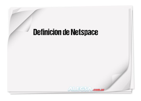 Definición de Netspace