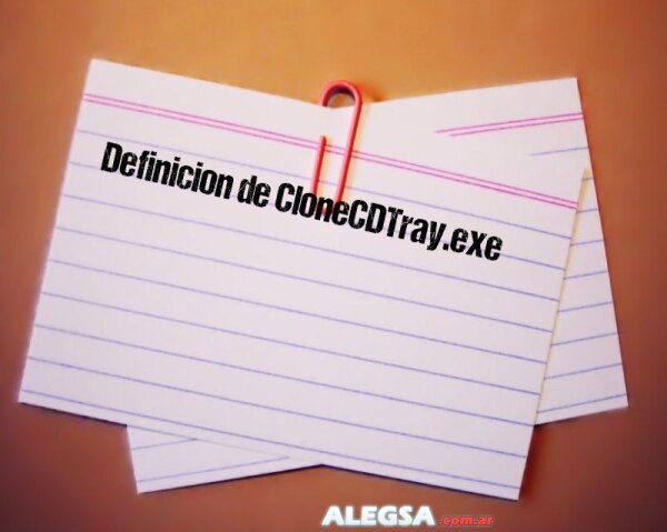 Definición de CloneCDTray.exe