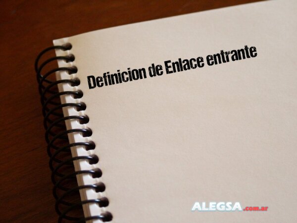 Definición de Enlace entrante