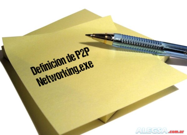 Definición de P2P Networking.exe