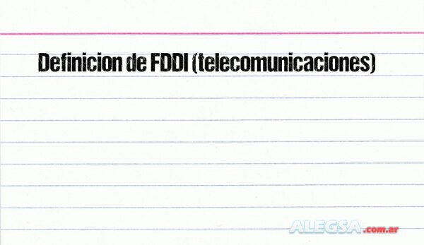 Definición de FDDI (telecomunicaciones)