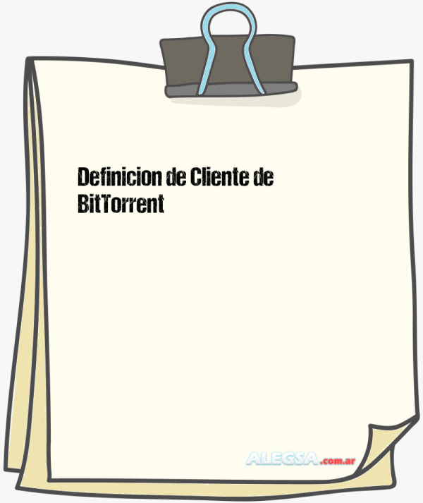 Definición de Cliente de BitTorrent