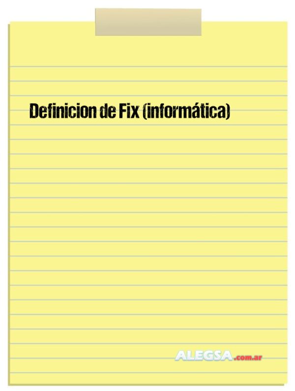 Definición de Fix (informática)