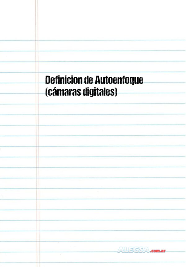 Definición de Autoenfoque (cámaras digitales)