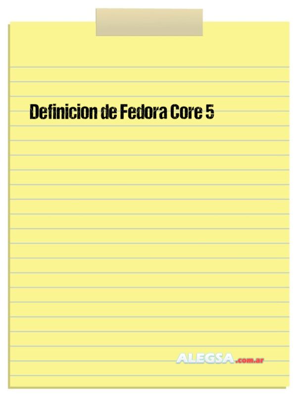 Definición de Fedora Core 5