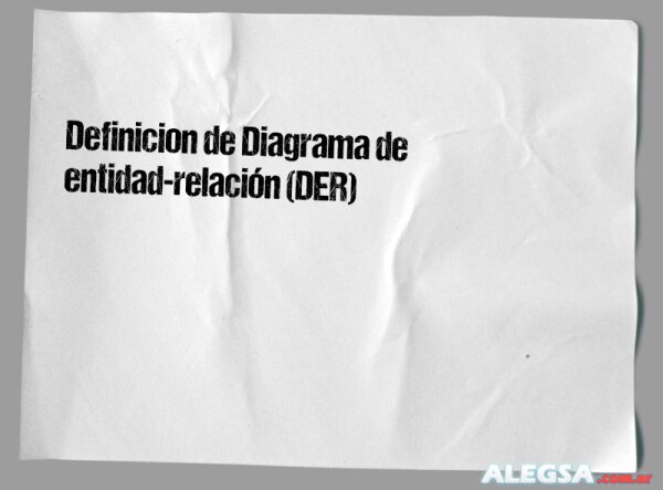 Definición de Diagrama de entidad-relación (DER)