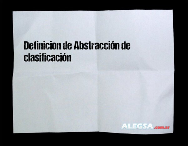 Definición de Abstracción de clasificación