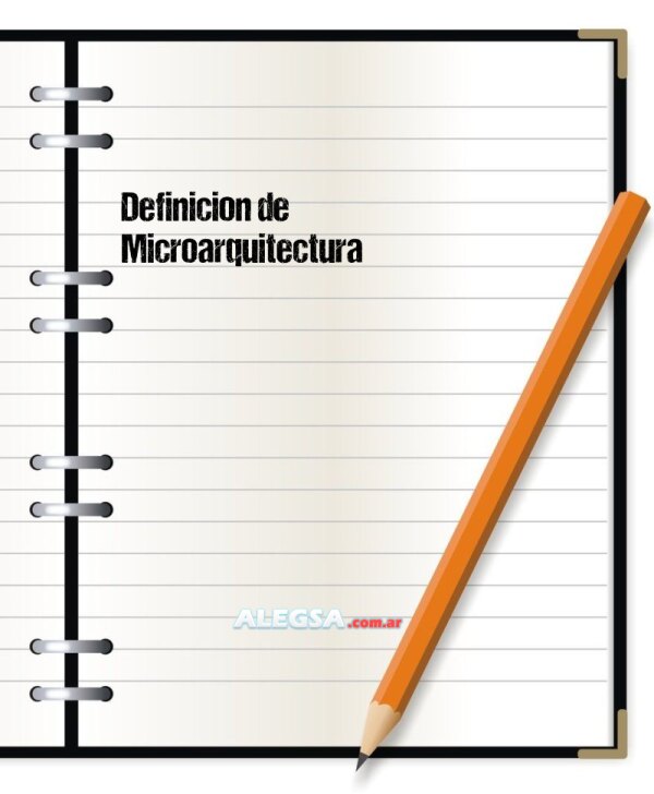 Definición de Microarquitectura