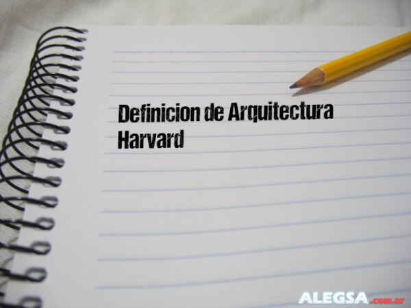 Definición de Arquitectura Harvard