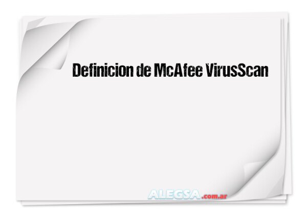 Definición de McAfee VirusScan