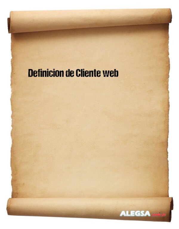 Definición de Cliente web