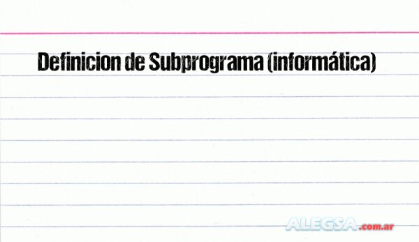 Definición de Subprograma (informática)