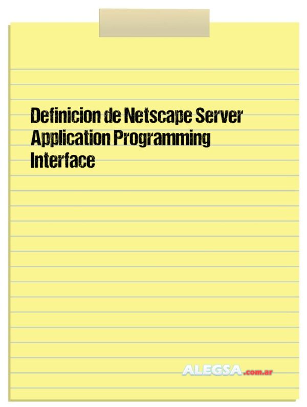 Definición de Netscape Server Application Programming Interface