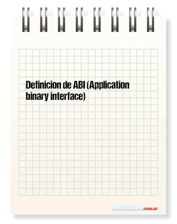 Definición de ABI (Application binary interface)