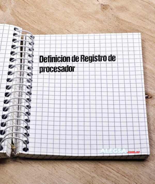 Definición de Registro de procesador