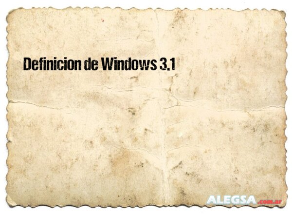 Definición de Windows 3.1