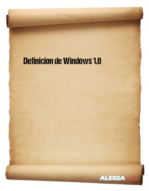 Definición de Windows 1.0